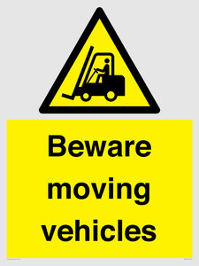 Beware moving vehicles with Warning forklift symbol